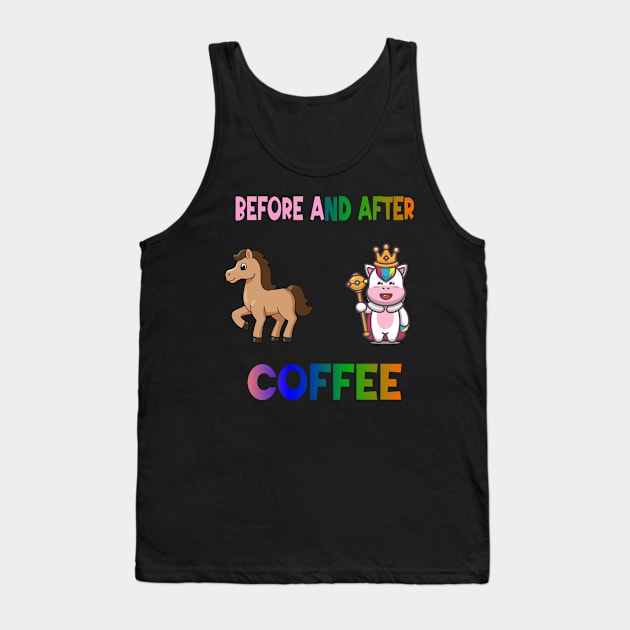 Before and after coffee Unicorn Tank Top by A Zee Marketing